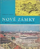 Nové Zámky v minulosti a súčasnosti