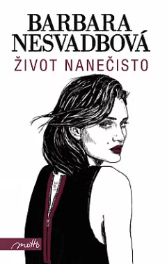 Život nanečisto