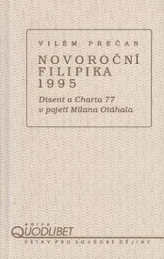 Novoroční filipika 1995: disent a Charta 77 v pojetí Milana Otáhala