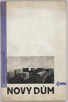 Nový dům: Katalog výstavy moderního bydlení