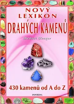 Nový lexikon drahých kamenů: 430 kamenů od A-Z