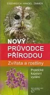 Nový průvodce přírodou - zvířata a rostliny