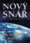 Nový snář - jak pochopit své sny