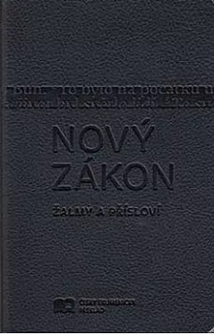 Nový zákon + Žalmy a Přísloví