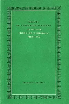 Numancie / Pedro de Urdemalas / Mezihry