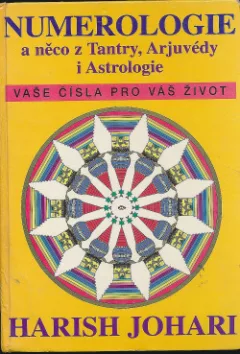 Numerologie a něco z tantry, arjuvédy i astrologie