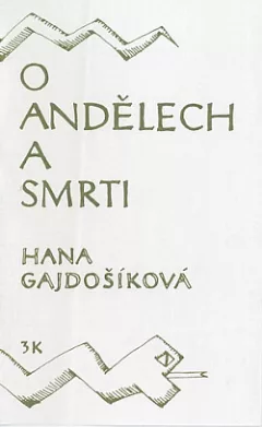 O andělech a smrti