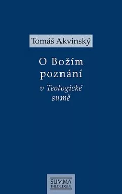 O Božím poznání v Teologické sumě: STh I, q. 14-18