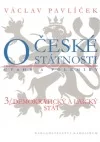 O české státnosti (úvahy a polemiky) 3/ Demokratický a laický stát