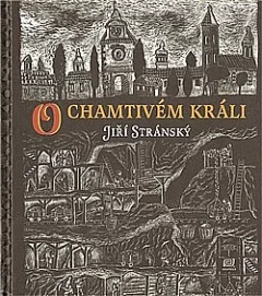 O chamtivém králi