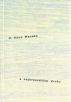 O dívce Hanako a nejkrásnějším draku