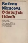 O dobrých lidech
