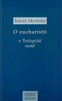 O eucharistii v Teologické sumě