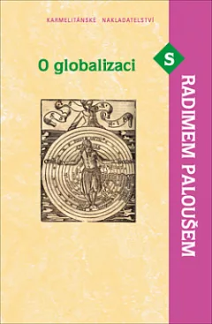 O globalizaci s Radimem Paloušem