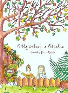 O Hajánkovi a Ospalce - pohádky pro nespavce