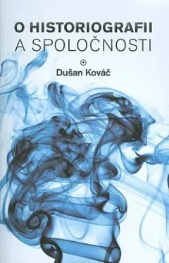 O historiografii a spoločnosti