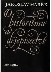 O historismu a dějepisectví