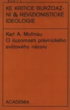 O iluzornosti právnického světového názoru