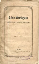 O Jiřím Washingtonu, zakladateli svobody Americké