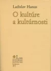 O kultúre a kultúrnosti