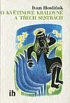 O květinové královně a třech sestrách