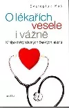O lékařích vesele i vážně