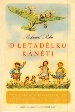 O letadélku Káněti