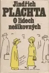 O lidech nešikovných