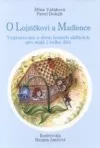 O Lojzíčkovi a Madlence