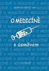 O medicíně s úsměvem