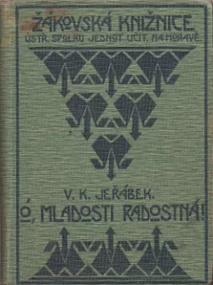 Ó, mladosti radostná