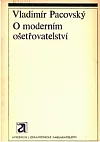 O moderním ošetřovatelství
