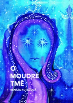 O moudré tmě