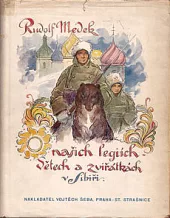 O našich legiích, dětech a zvířátkách v Sibiři