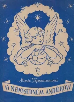 O neposedném andílkovi