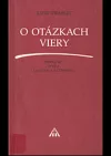 O otázkach viery