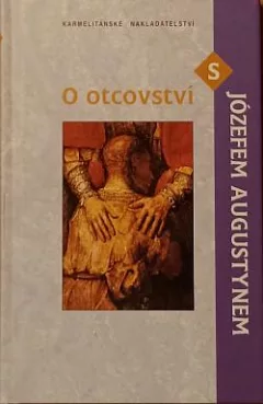 O otcovství s Józefem Augustynem