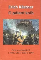O pálení kníh: Eseje o udalostiach z rokov 1817, 1933 a 1965