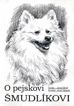 O pejskovi Šmudlíkovi