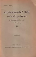 O poloze kostela P. Marie na Hradě pražském