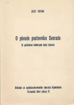 O pôvode pustovníka Svorada