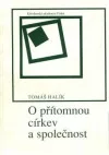 O přítomnou církev a společnost