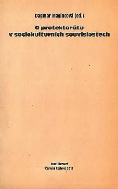 O protektorátu v sociokulturních souvislostech