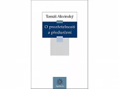 O prozřetelnosti a předurčení