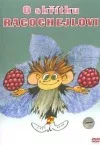 O skřítku Racochejlovi