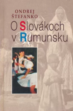 O Slovákoch v Rumunsku