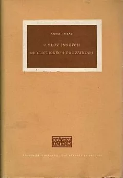 O slovenských realistických prozaikoch