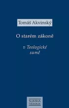 O starém zákoně v Teologické sumě: STh I-II, q. 98-105