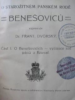 O starožitném panském rodě Benešoviců. Čásť I, O Benešovicích - vyjímaje rod pánů z Kravař
