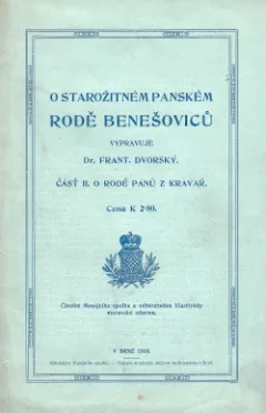 O starožitném panském rodě Benešoviců. Čásť II, O rodě pánů z Kravař